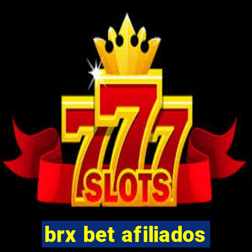 brx bet afiliados